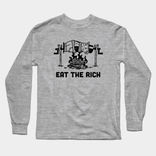 Eat The Rich Long Sleeve T-Shirt